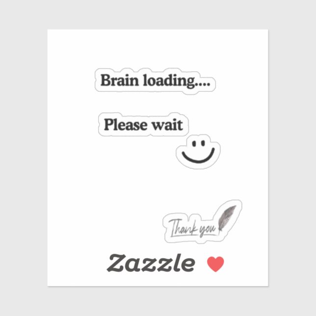 Brain Loading Please Wait – Funny Laptop Sticker (Sheet)