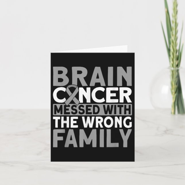 Brain Messed With The Wrong Family Brain Cancer  Card (Front)