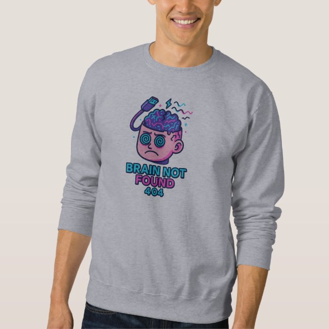 Brain Not Found – WiFi Error Head Sweatshirt (Front)