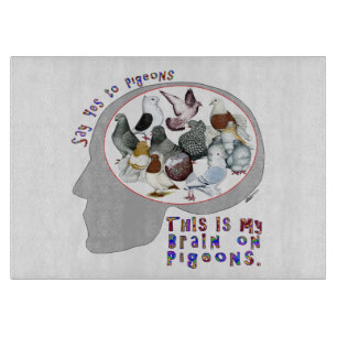 Brain On Pigeons Cutting Board