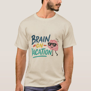 Brain on Vacation Men’s Basic T-Shirt   Funny Chil