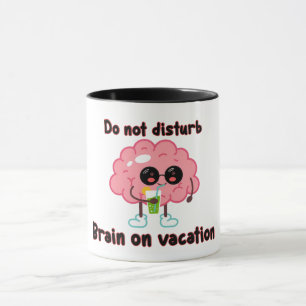 Brain on Vacation Mug