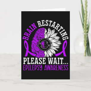 Brain Restarting Please Wait Epileptic Epilepsy Aw Card