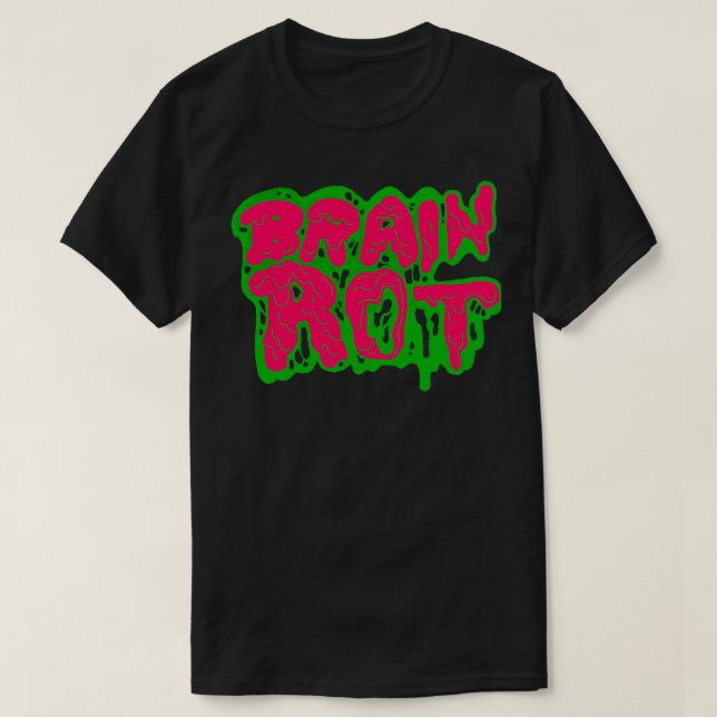 Brain rot T-Shirt (Design Front)