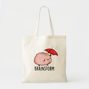 Brain Storm Funny Anatomy Pun Tote Bag