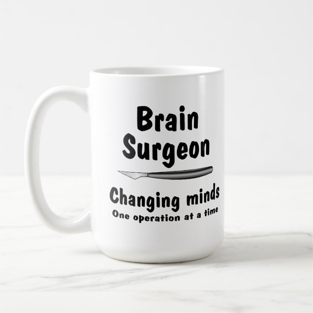 Brain Surgeon  Coffee Mug (Left)