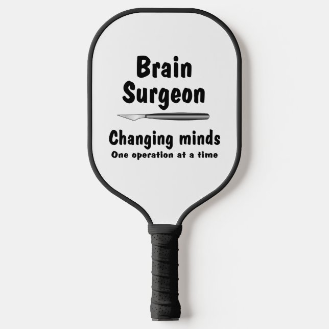 Brain Surgeon  Pickleball Paddle (Front)