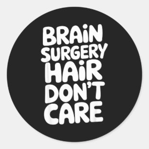 Brain Surgery Recovery Art For Men Women St Brain Classic Round Sticker