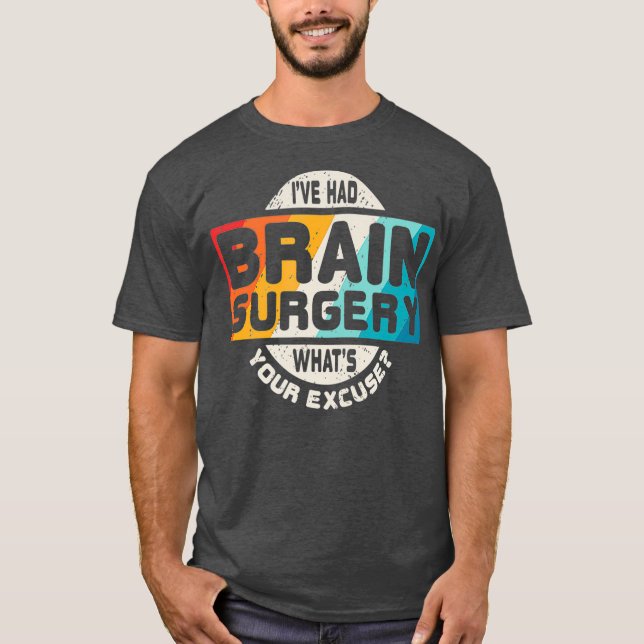 Brain Surgery Shirt Survivor Post Cancer Tumour (Front)