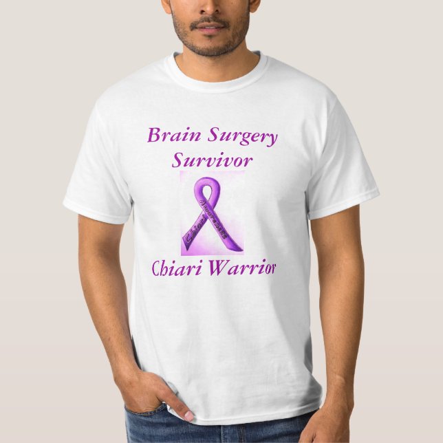 Brain Surgery Survivor Chiari Warrior T-Shirt (Front)