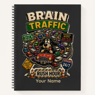 Brain Traffic Rush Hour Personalised Funny Spiral Notebook