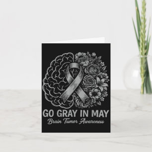Brain tumor awareness wear gray in may strong card