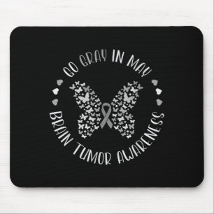 Brain tumor awareness wear gray in may strong mouse pad