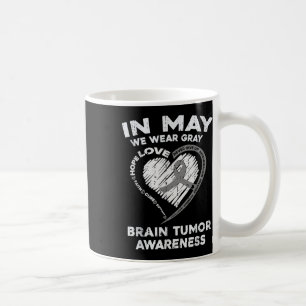 Brain Tumour Awareness Brain Cancer Grey Ribbon Me Coffee Mug