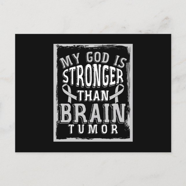 Brain Tumour Awareness Gift My God Is Stronger Tha Postcard (Front)