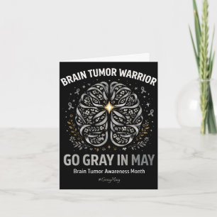 Brain tumour awareness wear grey in may strong card