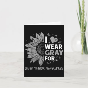 Brain tumour awareness wear grey in may strong card