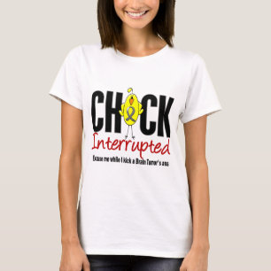 Brain Tumour Chick Interrupted T-Shirt