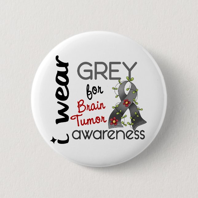 Brain Tumour I Wear Grey For Awareness 43 6 Cm Round Badge (Front)