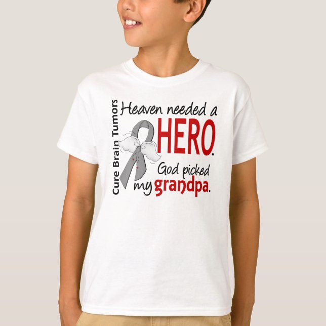 Brain Tumours Heaven Needed a Hero Grandpa T-Shirt (Front)