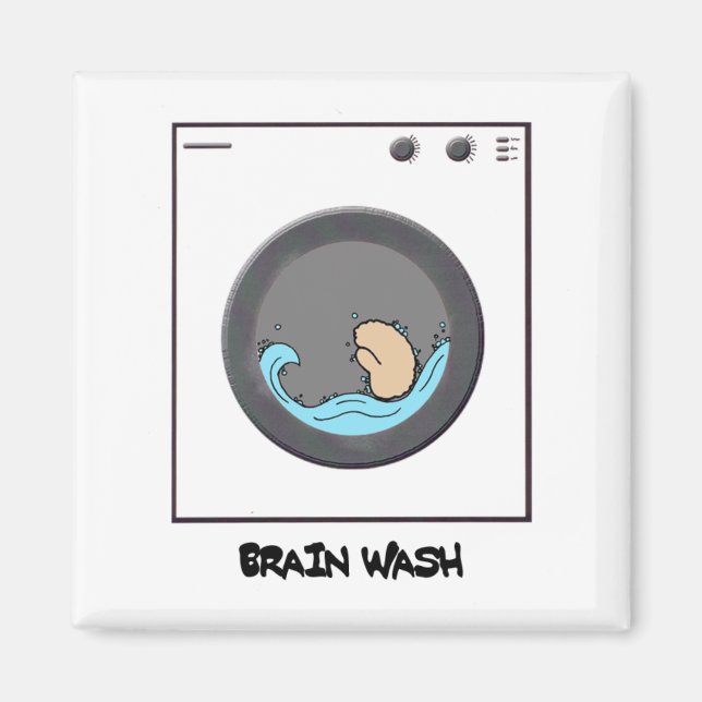 Brain Wash Magnet (Front)