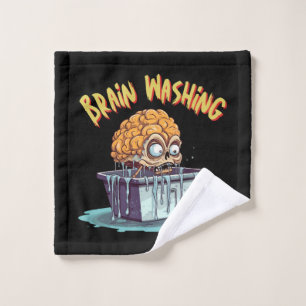 Brain Washing Wash Cloth