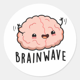 Brain Wave Funny Anatomy Pun  Classic Round Sticker