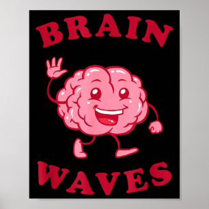 Brain waves - funny science biology poster