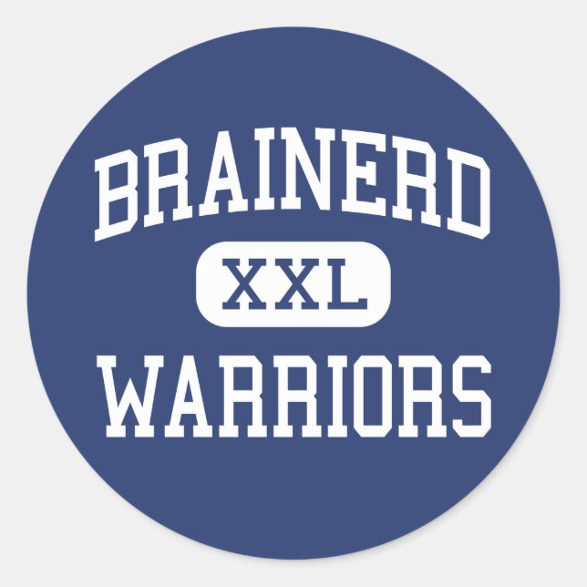Brainerd - Warriors - High - Brainerd Minnesota Classic Round Sticker (Front)
