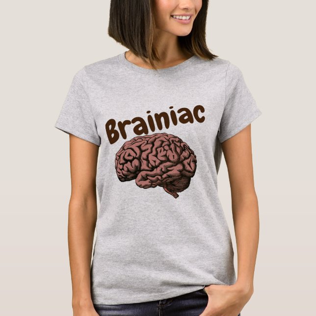 Brainiac T-Shirt (Front)