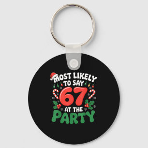 Brainrot Funny Xmas 67 Meme Christmas Most Likely  Key Ring