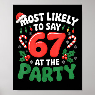 Brainrot Funny Xmas 67 Meme Christmas Most Likely  Poster