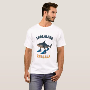 BrainRots Tralalero Tralala The Three-Legged Shark T-Shirt
