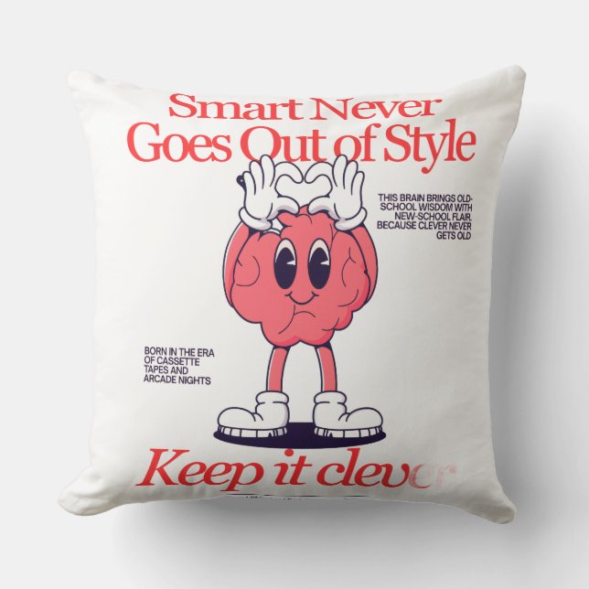 - Brains Are Always in Fashion Cushion (Front)