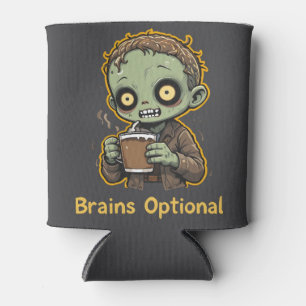 Brains Optional Zombie Coffee Funny Cute Undead  Can Cooler