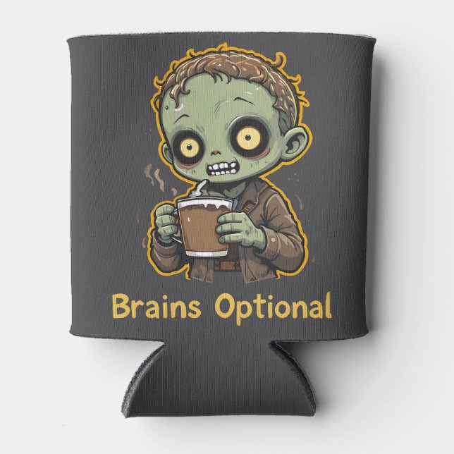 Brains Optional Zombie Coffee Funny Cute Undead  Can Cooler (Front)
