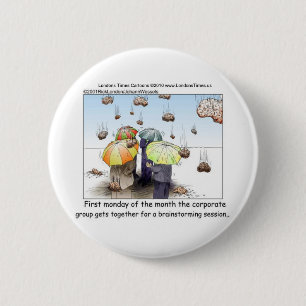 Brainstorming Session Funny Tees Mugs Cards Gifts 6 Cm Round Badge