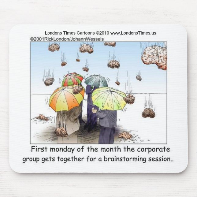 Brainstorming Session Funny Tees Mugs Cards Gifts Mouse Pad (Front)