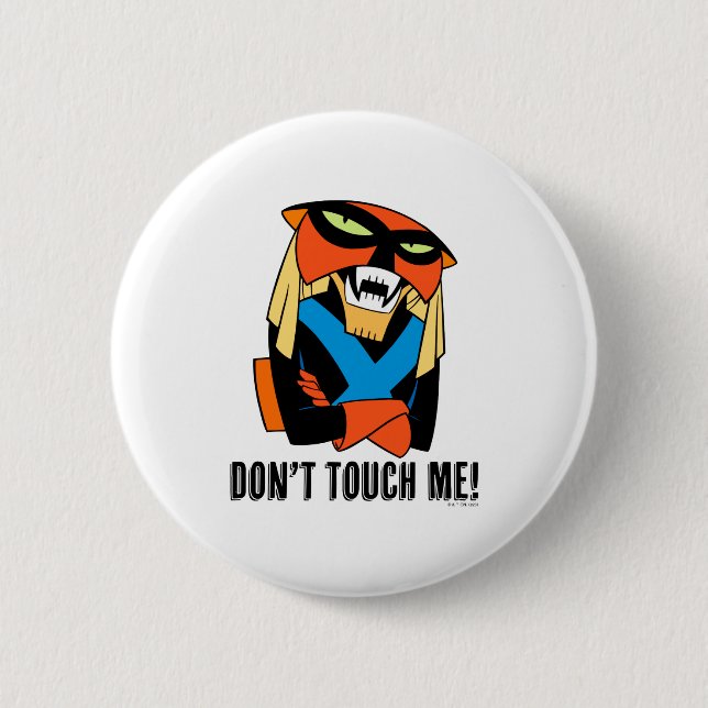 Brak Dont Touch Me  6 Cm Round Badge (Front)