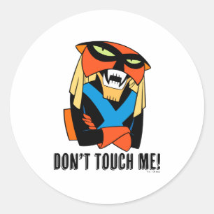 Brak Dont Touch Me  Classic Round Sticker