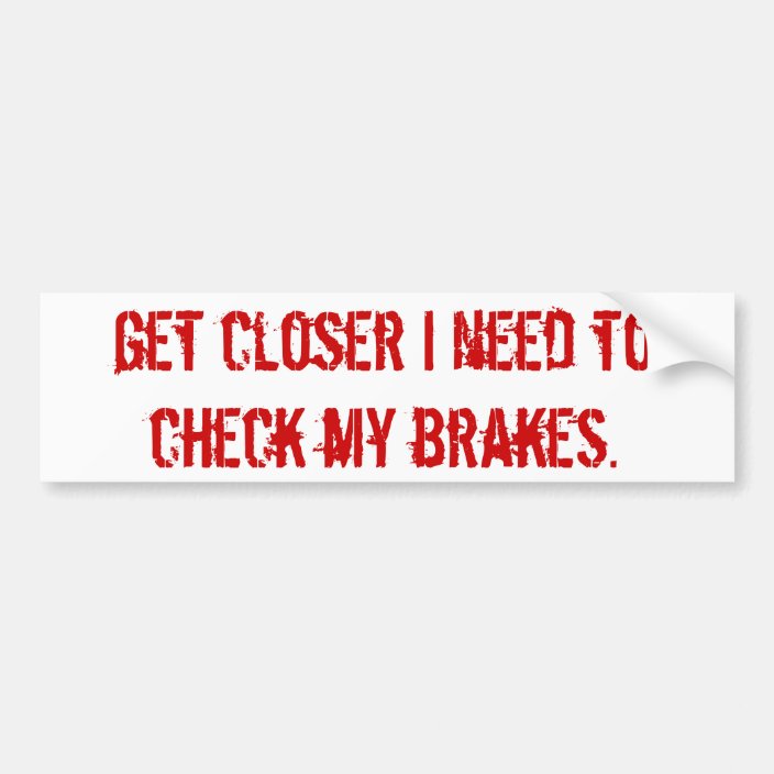 brake check bumper sticker