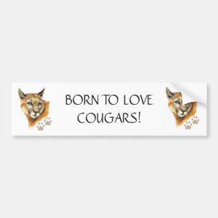 BRAKE FOR COUGARS FUNNY COUGAR QUOTE ART BUMPER STICKER