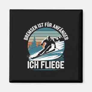 Brakes Is For Beginners I Fly Skier Skiing Magnet