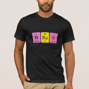 Bran periodic table name shirt