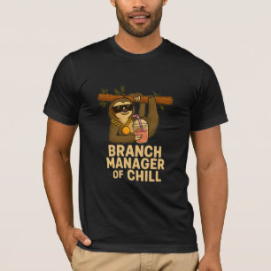 Branch Manager of Chill – Funny Sloth with Sunglas T-Shirt