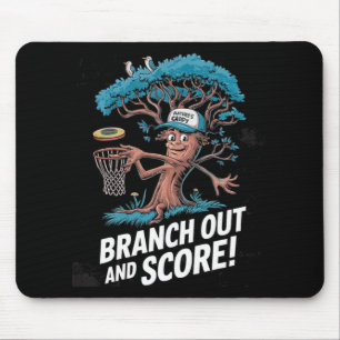 Branch Out And Score - Disc Golf Enthusiast Fun De Mouse Pad