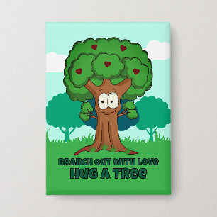 Branch Out With Love Hug A Tree
