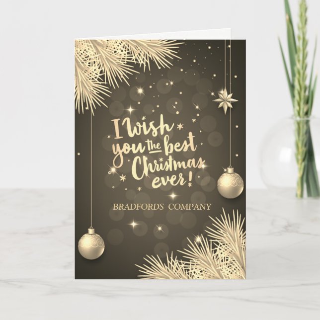 Branches, Balls,I Wish You The Best Christmas Ever Holiday Card (Front)