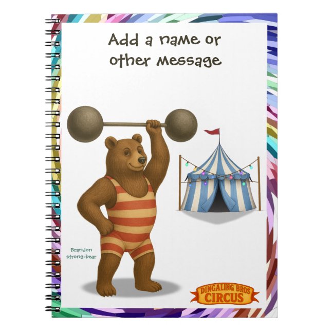 Brandon, circus strong bear notebook (Front)