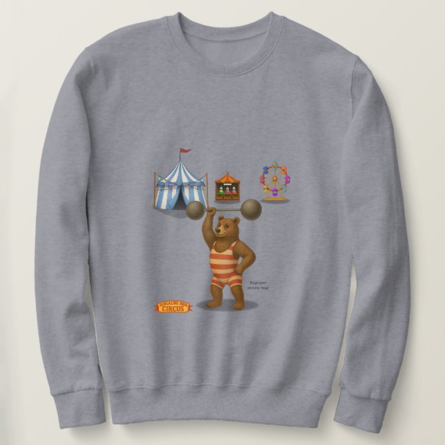Brandon, circus strong bear sweatshirt (Design Front)